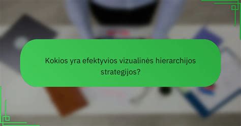 vizualinė strategijos schema (2-3 keliai)