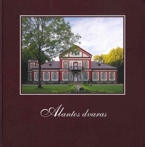 Alantos dvaro istorija ir galerija