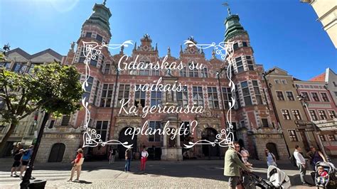 Gdanskas istorinis centras