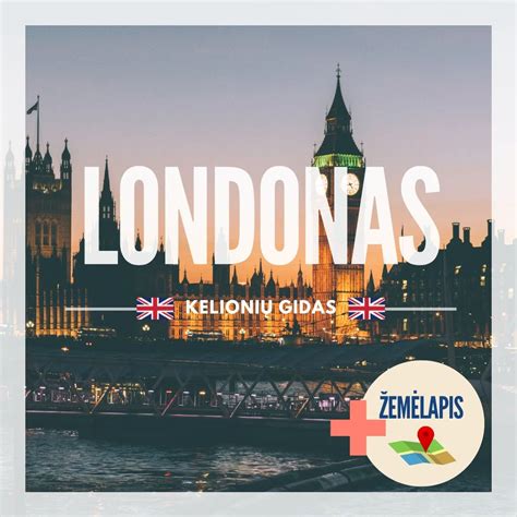 Infografika: Londono žemėlapis ir pagrindiniai objektai