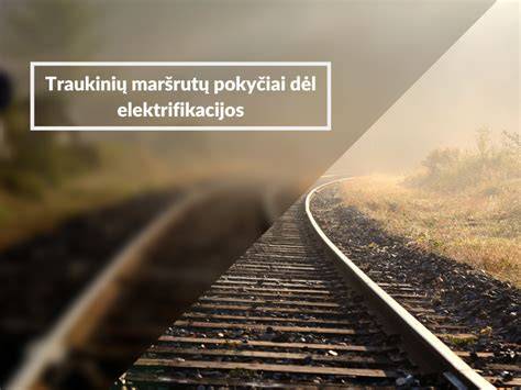 Traukinių maršrutų palyginimas